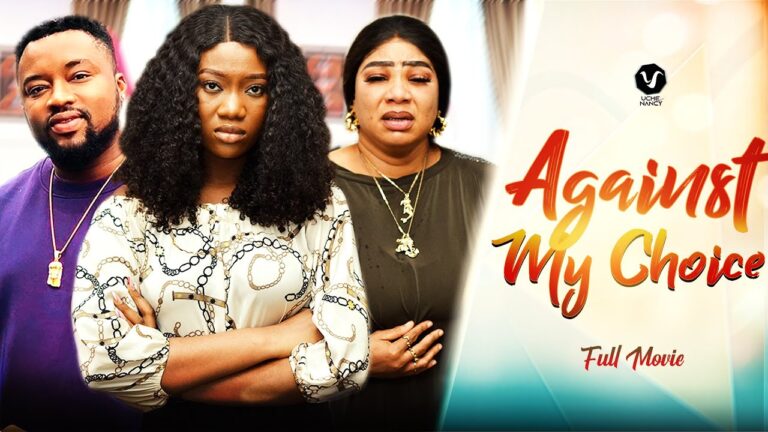 Download Against My Choice - Nollywood Movie 2022 Against-My-Choice