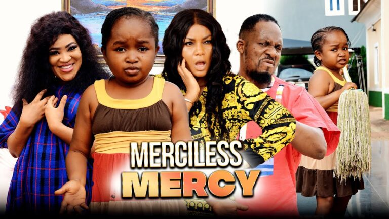 Merciless Mercy - Nollywood Movie 2022 Merciless-Mercy