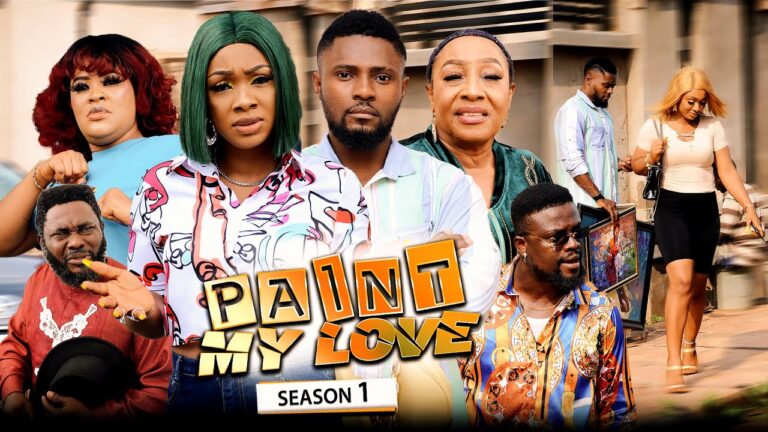 Paint My Love (Part 1) - Nollywood Movie 2022 Paint-My-Love-1