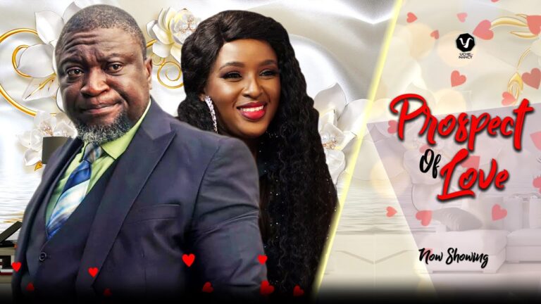 Prospect Of Love - Nollywood Movie 2022 Prospect-Of-Love