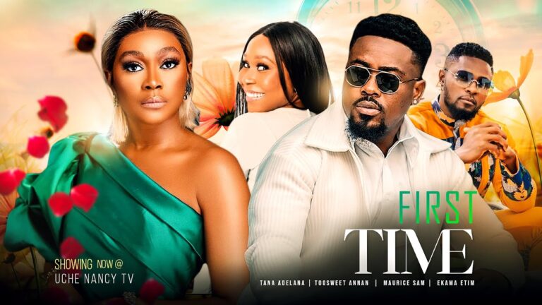 First Time - Nollywood Movie 2022 First-TIME