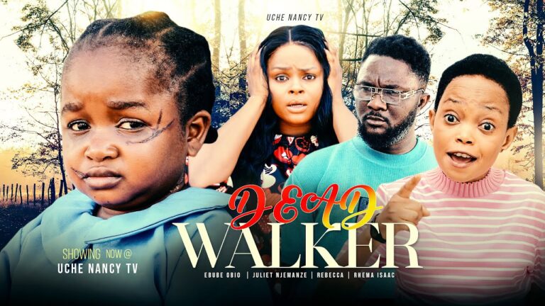 Dead Walker - Nollywood Movie 2022 Dead-Walker