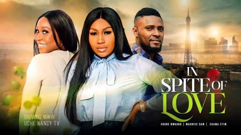 In Spite Of Love - Nollywood Movie 2022 In-Spite-Of-Love