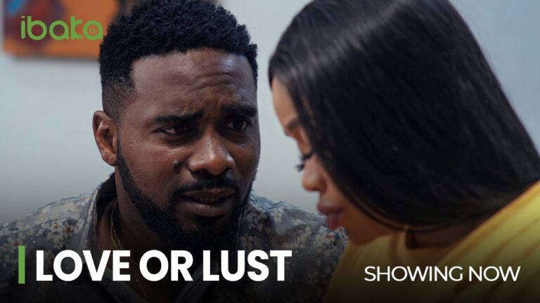 Love or Lust - Nollywood Movie 2022 Love-or-Lust