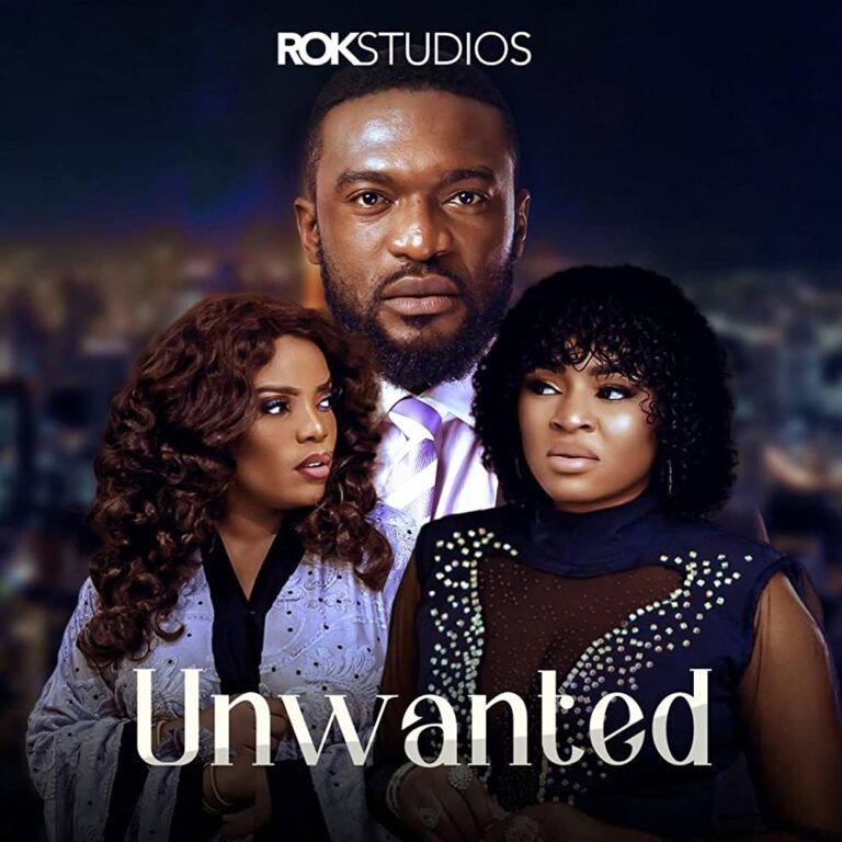 Unwanted - Nollywood Movie 2022 Unwanted