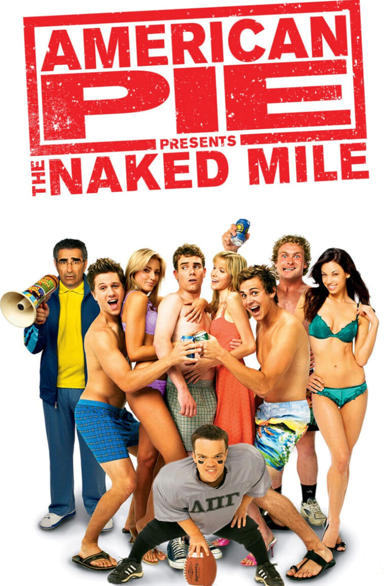 American Pie Presents: The Naked Mile (2006) 6CPJVJrqVjibP5Uub8yCg4FKtJi.jpg