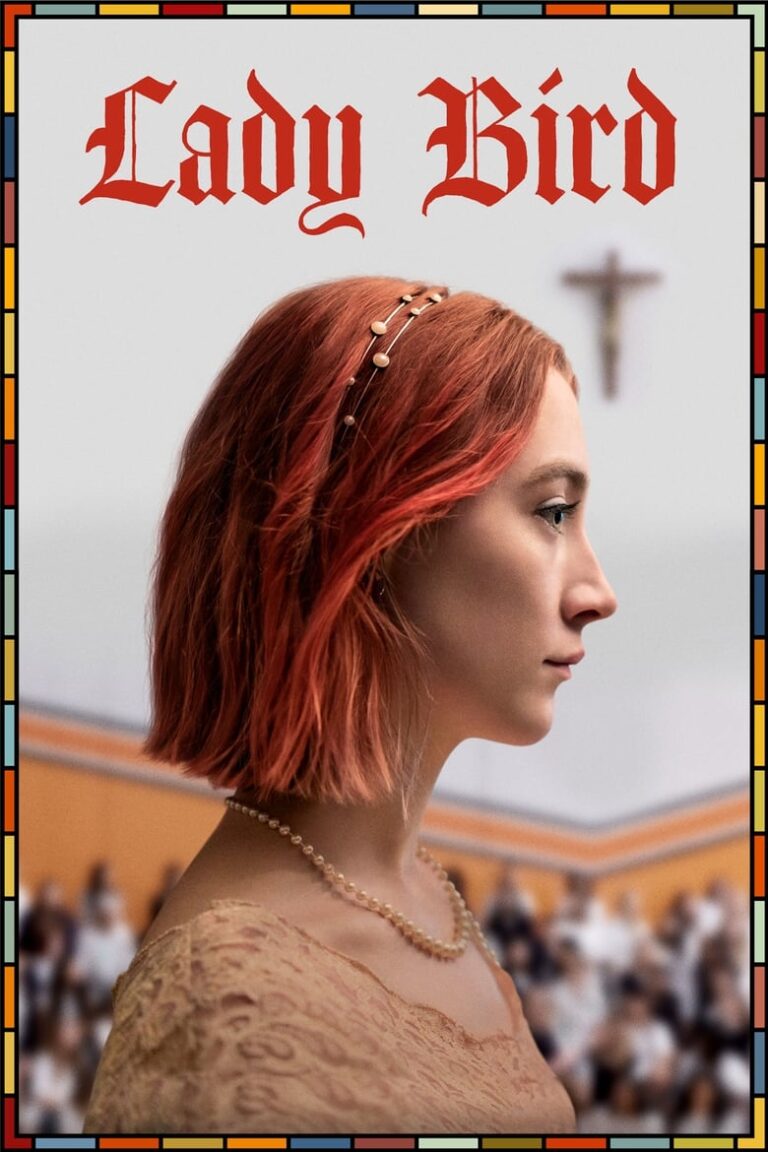 Lady Bird (2017) gl66K7zRdtNYGrxyS2YDUP5ASZd.jpg