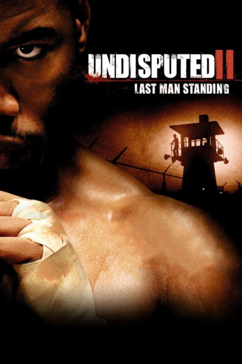 Undisputed II: Last Man Standing (2006) Undisputed II: Last Man Standing