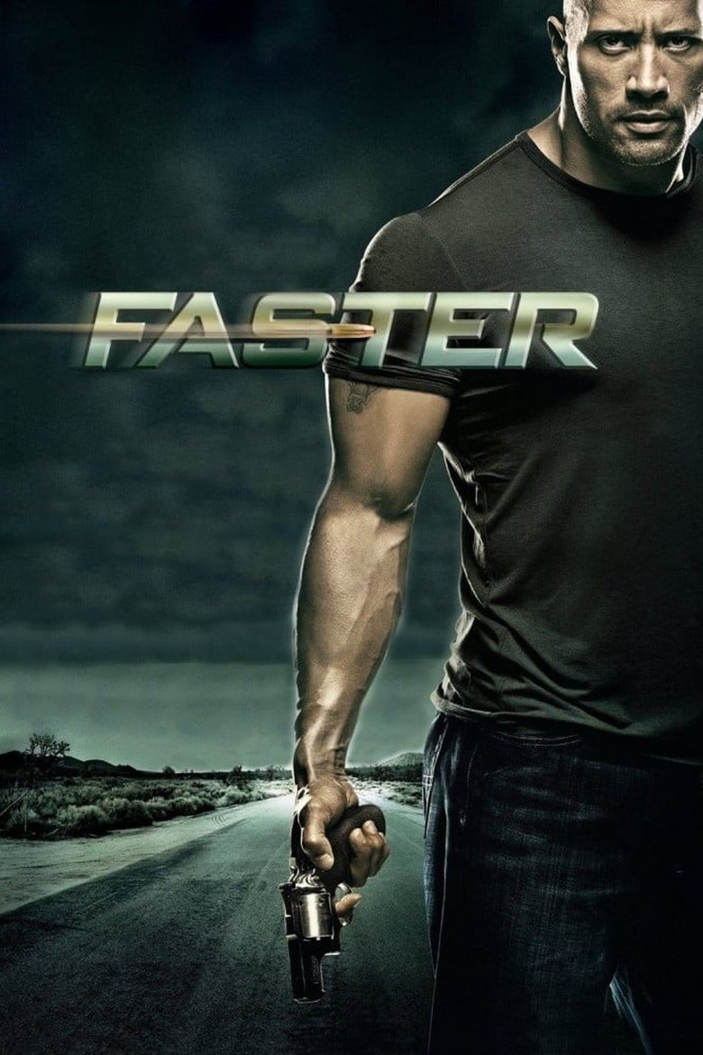 Faster (2010) Faster