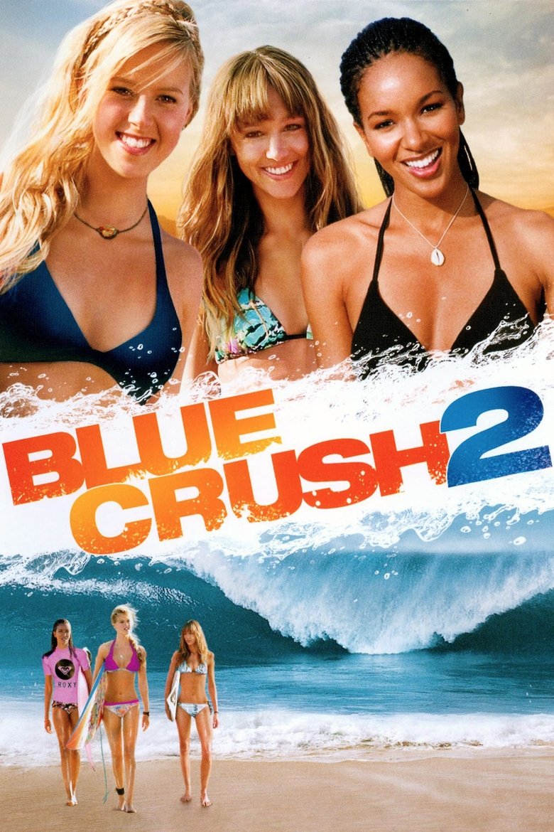 Blue Crush 2 (2011) Blue Crush 2