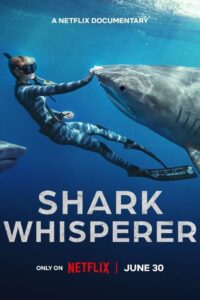 Shark Whisperer (2025) or7Y0eL9OBxFoACnW9FdTLpaDFp.jpg
