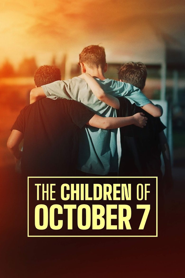 The Children of October 7 (2025) The Children of October 7