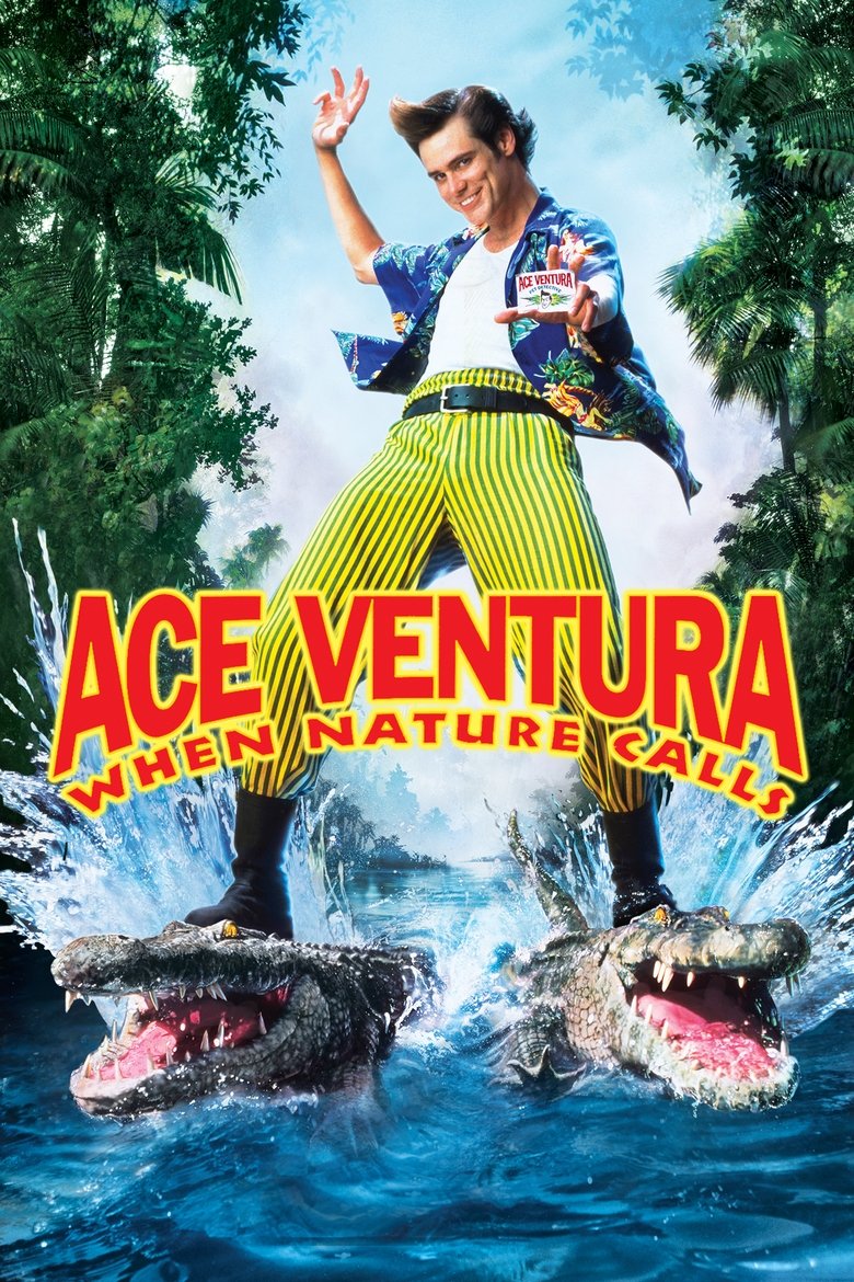 Ace Ventura: When Nature Calls (1995) Ace Ventura: When Nature Calls
