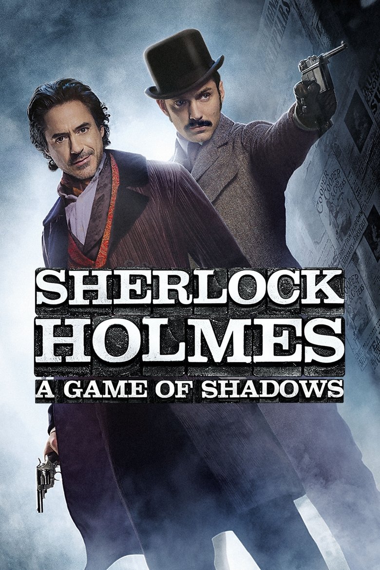 Sherlock Holmes: A Game of Shadows (2011) Sherlock Holmes: A Game of Shadows