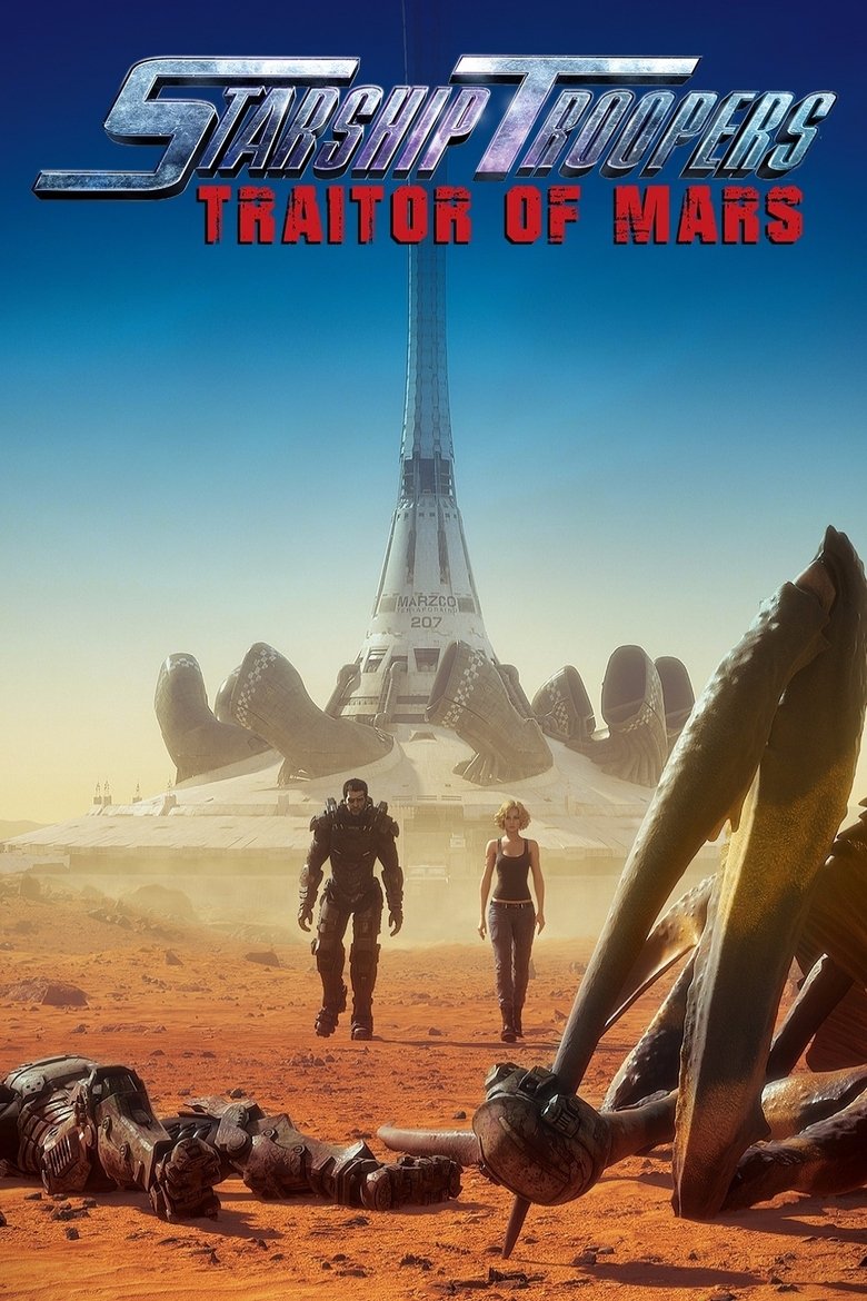 Starship Troopers: Traitor of Mars (2017) Starship Troopers: Traitor of Mars