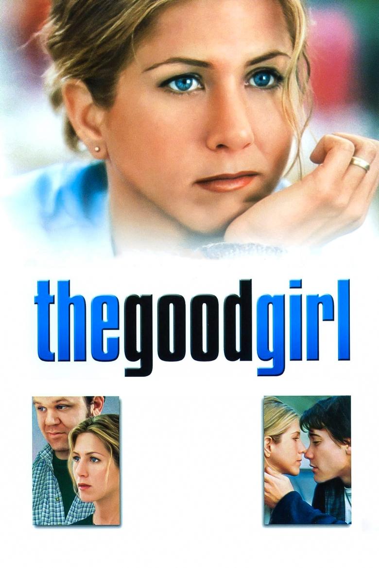 The Good Girl (2002) The Good Girl