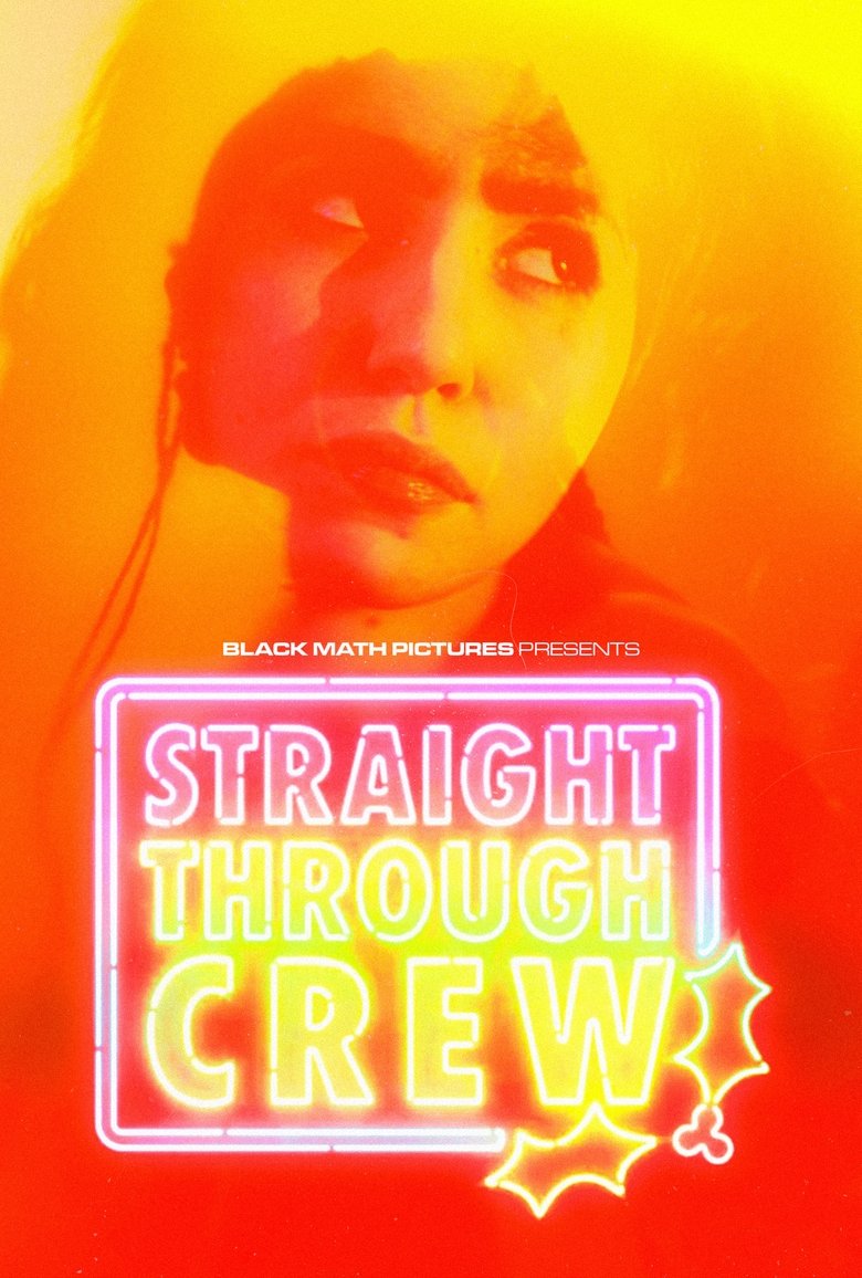 Straight Through Crew (2024) Straight Through Crew