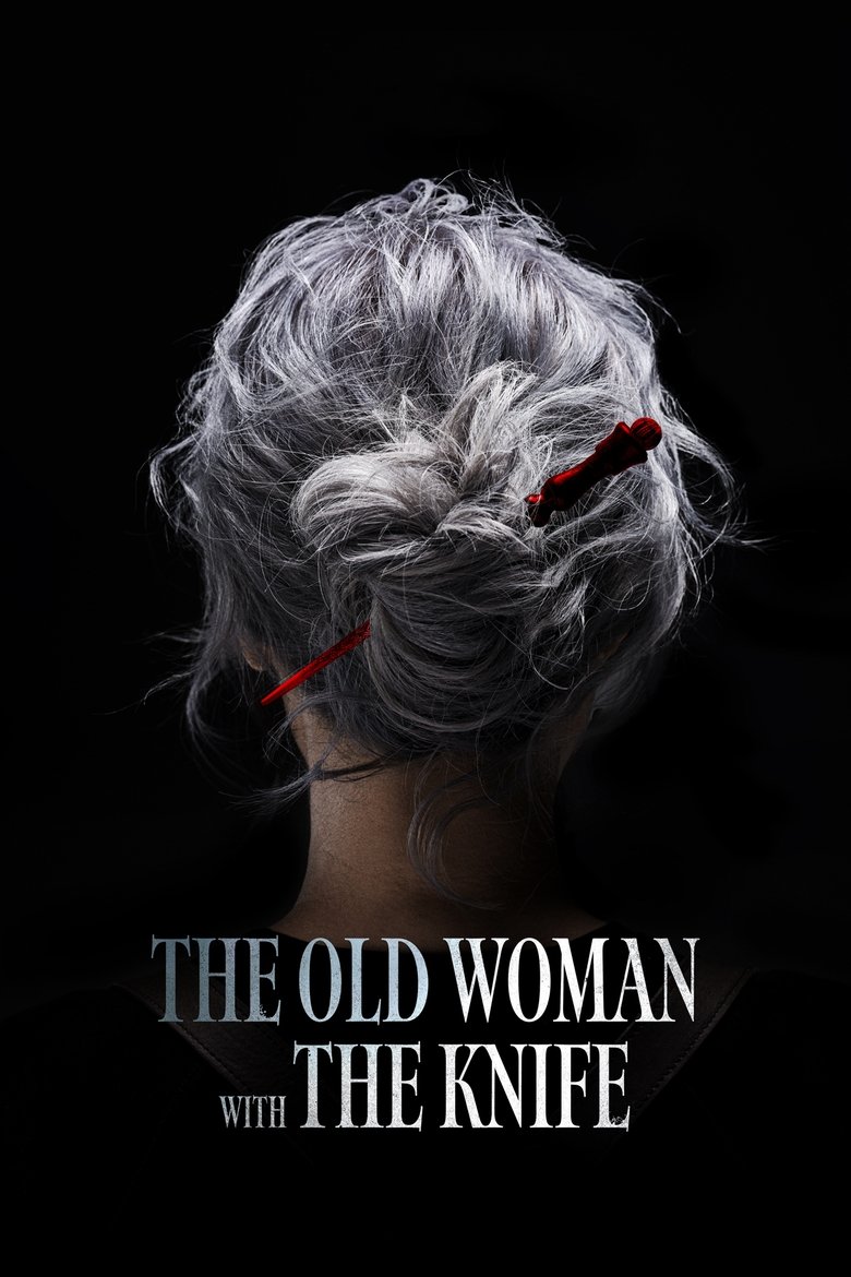 The Old Woman with the Knife (2025) The Old Woman with the Knife