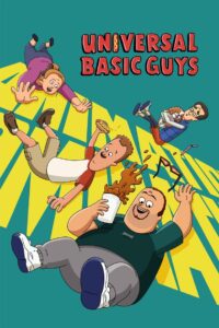 Universal Basic Guys (2024) Season 2 hdoEXYV82N3wMmWdvFinjyNOCt2.jpg
