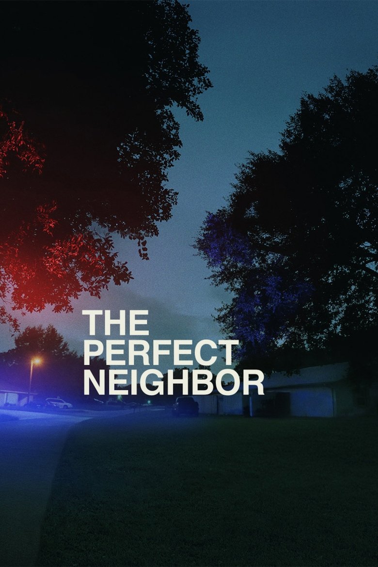 The Perfect Neighbor (2025) The Perfect Neighbor