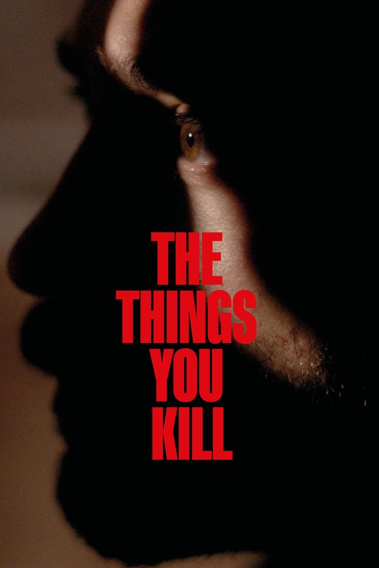 The Things You Kill (2025) The Things You Kill