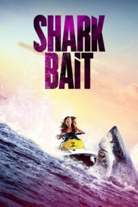 Shark Bait (2022) mVVU9zC8snNHlcqYONY2HOsh9ob.jpg