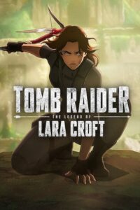 Tomb Raider: The Legend of Lara Croft (2024) Season 1 uMWIPc5uUAkNxXR61EdTQ6v4xfA.jpg