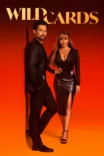 Wild Cards (2024) Season 3 8SeBG7vyssun2d2vhSWTERqSWXH