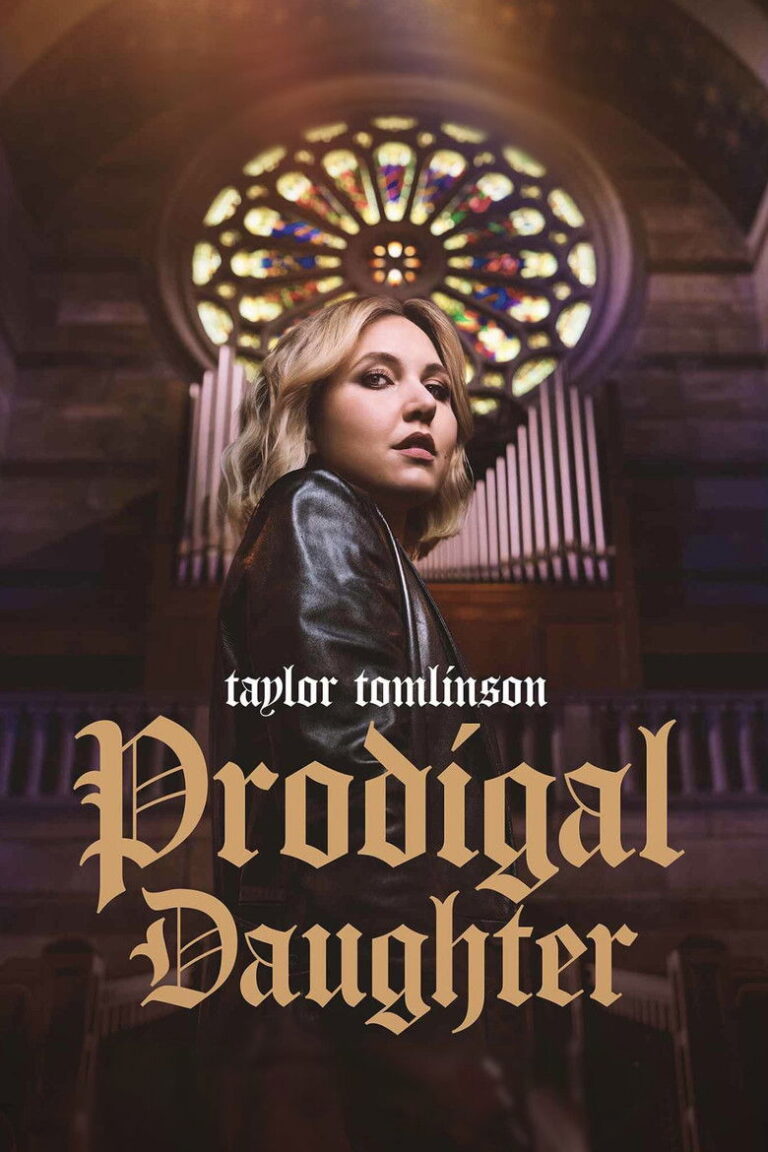 Taylor Tomlinson: Prodigal Daughter (2026) 5n85A8bspgGBhIZ2HnNfbbr6GRe.jpg
