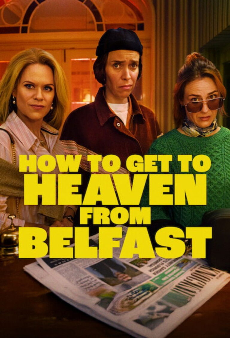 How to Get to Heaven from Belfast (2026) Season 1 8vwM2mrOWgREjM28YblxuuVIrlF.jpg