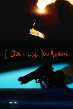 I Don't Love You Anymore (2026) vhjWC24lprVmoEO6wRFCYquQcW4.jpg